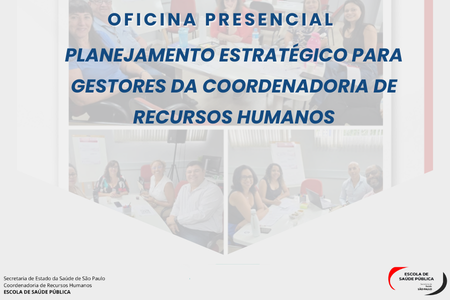 OFICINA PRESENCIAL de PLANEJAMENTO ESTRATÉGICO PARA GESTORES DA COORDENADORIA DE RECURSOS HUMANOS.png